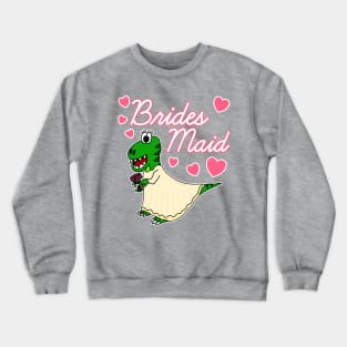 Bridesmaid Dinosaur Funny Bachelorette Party Wedding Crewneck Sweatshirt